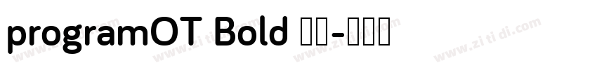 programOT Bold 粗体字体转换
